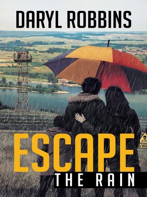 cover image of Escape the Rain